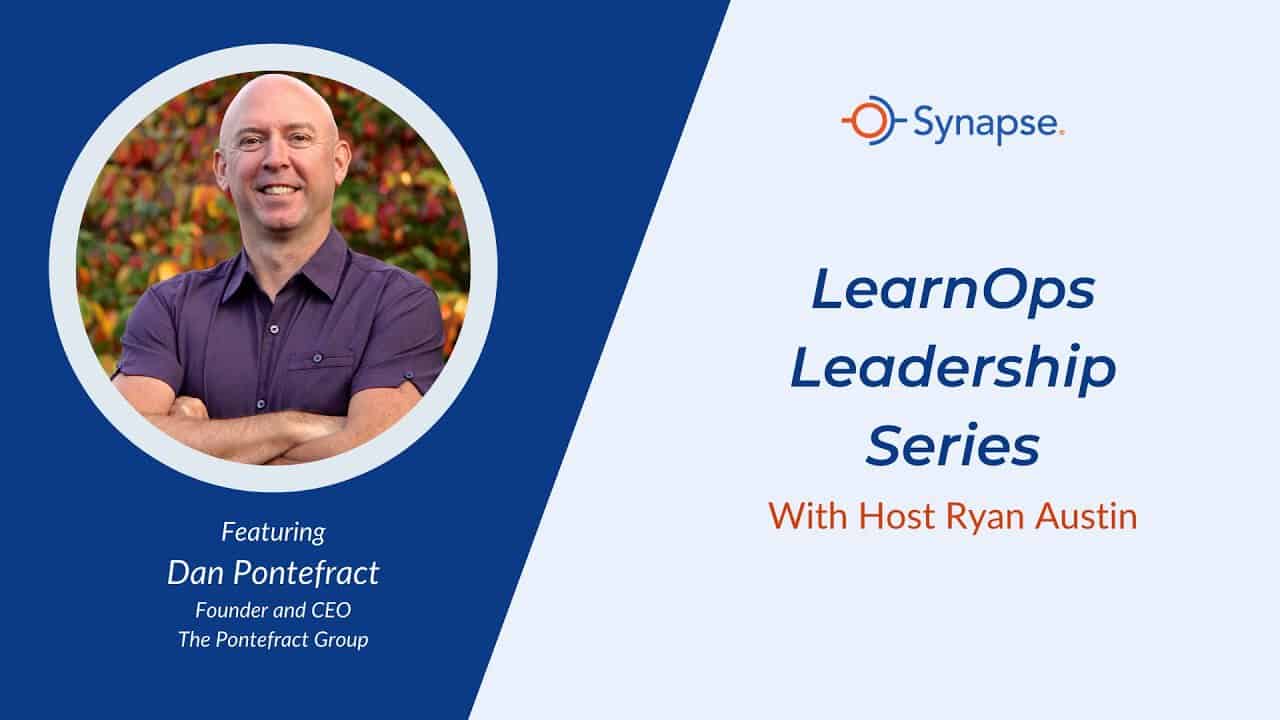 dan pontefract learnops leadership