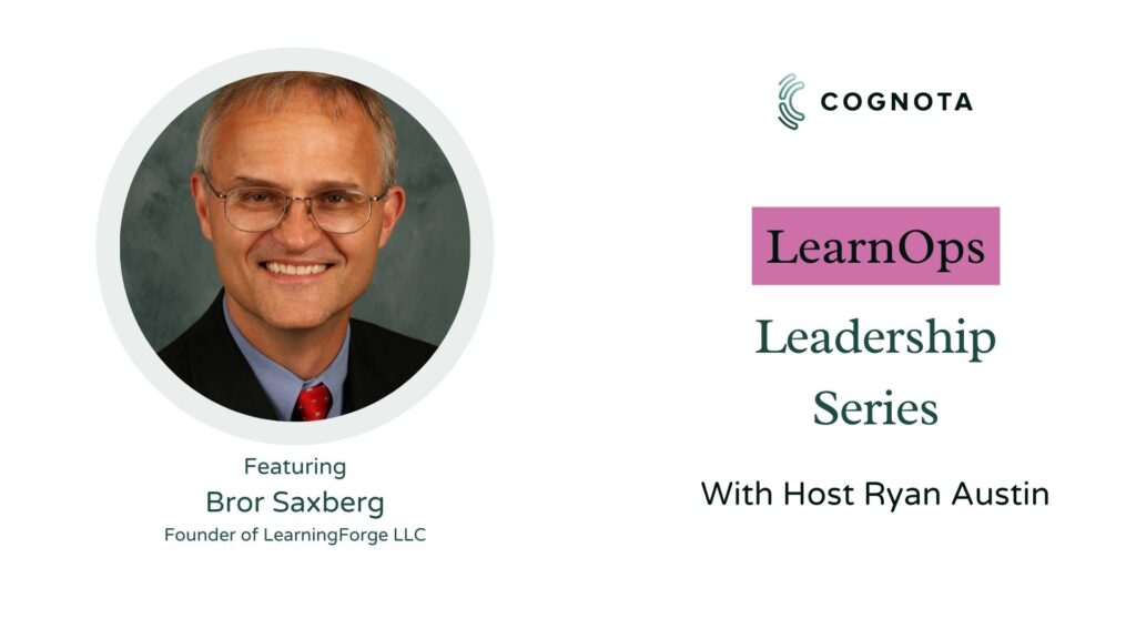 learnops leadership episode 11 bror saxberg